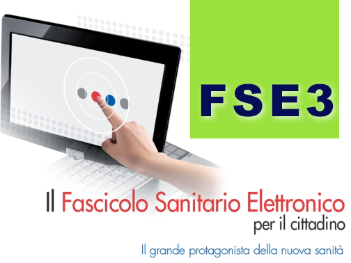 FSE3: Evoluzione E Interoperabilità Tecnologica Del Fascicolo Sanitario Elettronico