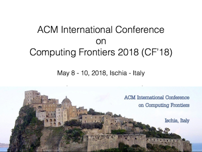 ACM International Conference On Computing Frontiers 2018 (CF’18)