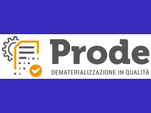 PRODE-PROcesso Di DEmaterializzazione In Qualità